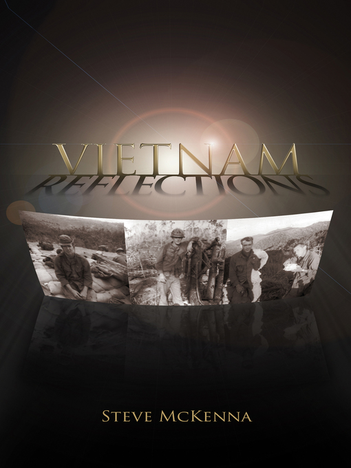 Title details for Vietnam Reflections by Steve McKenna - Available